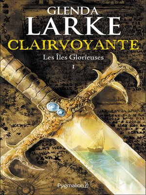 cover image of Les Îles glorieuses (Tome 1)--Clairvoyante
